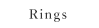Rings